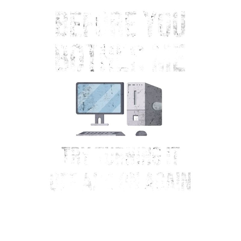 Geschenk IT-Support IT-Helpdesk Lustiger Spruch