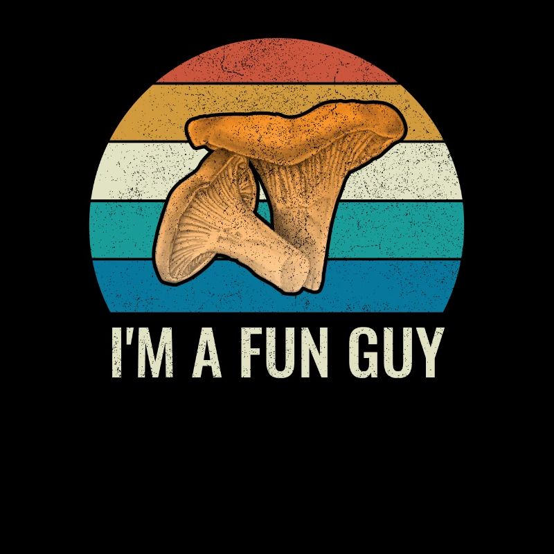 Pfifferling Wildpilzsucher - Ich bin ein FUN GUY