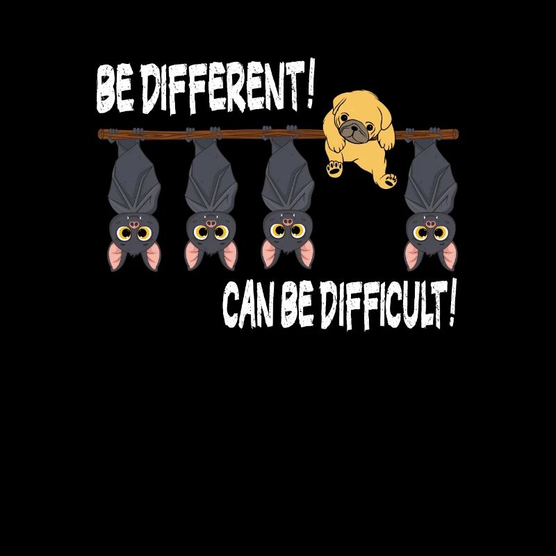 Doux chien chauve-souris Be different Sois différent
