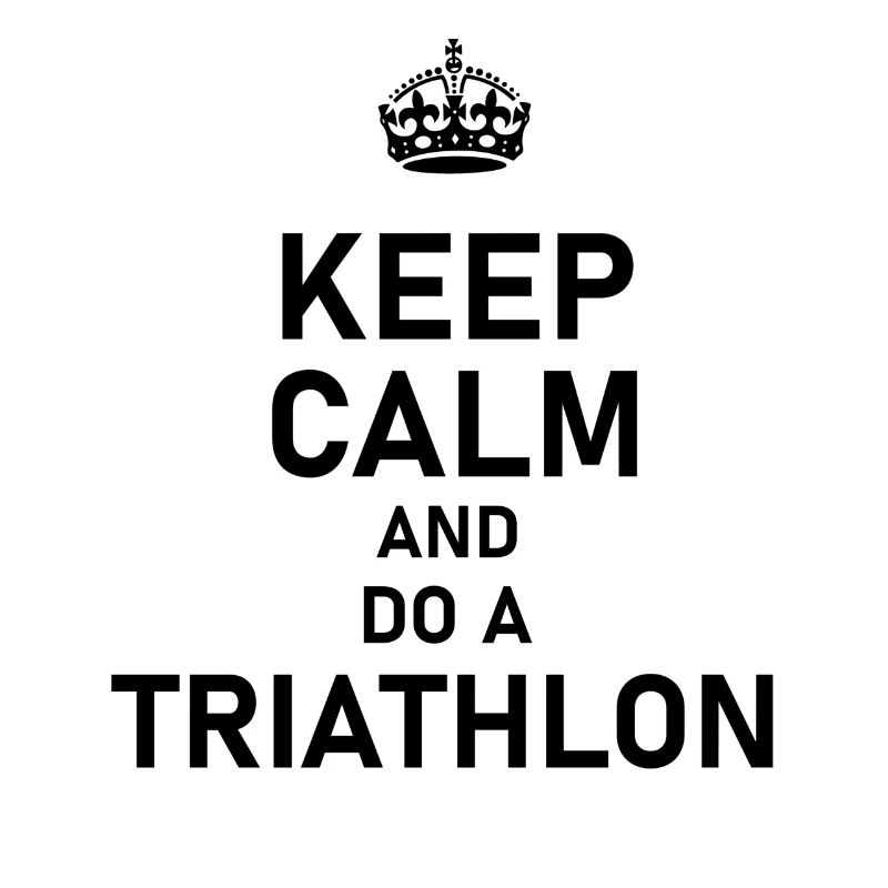 Keep Calm And Do A Triathlon - Triathlet Geschenk