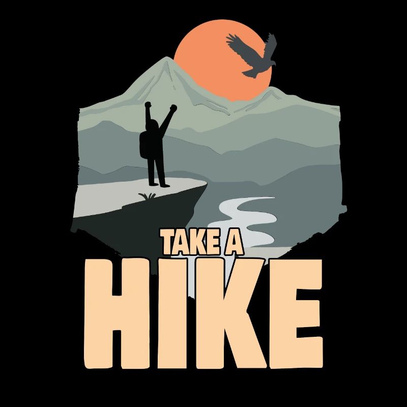 Take A Hike - Wanderer Spruch
