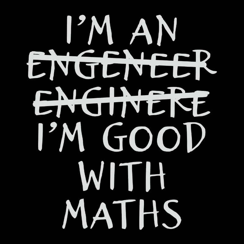 Engineer Math I Am Engineering Study