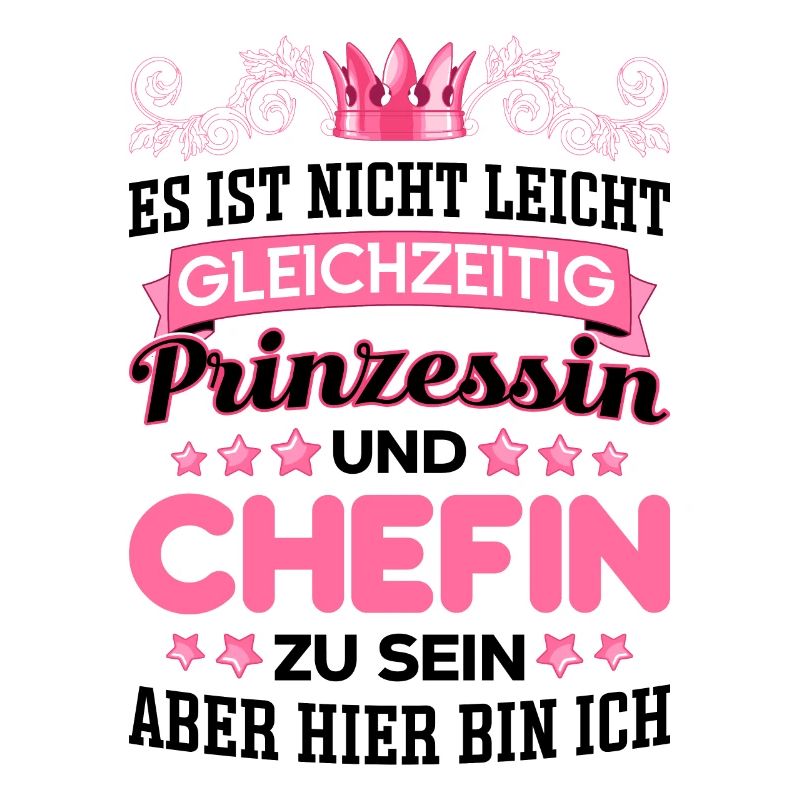 Beste Chefin Sprüche Spruch Gleichzeitig Prinzessi