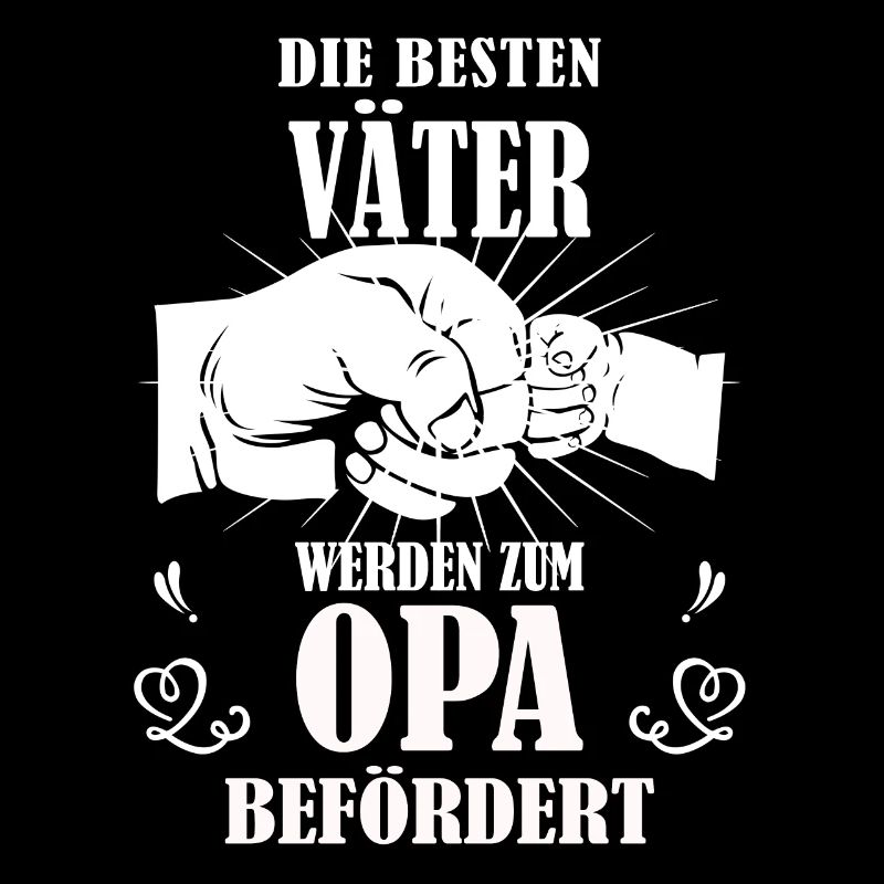 Die besten Väter werden zum Opa befördert