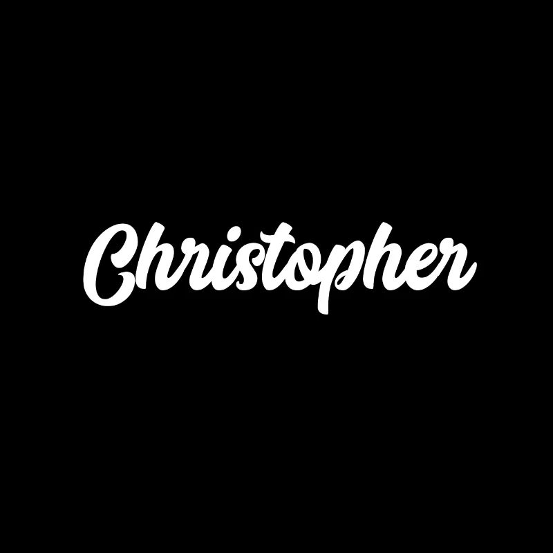 Christopher Custom Text Birthday Name