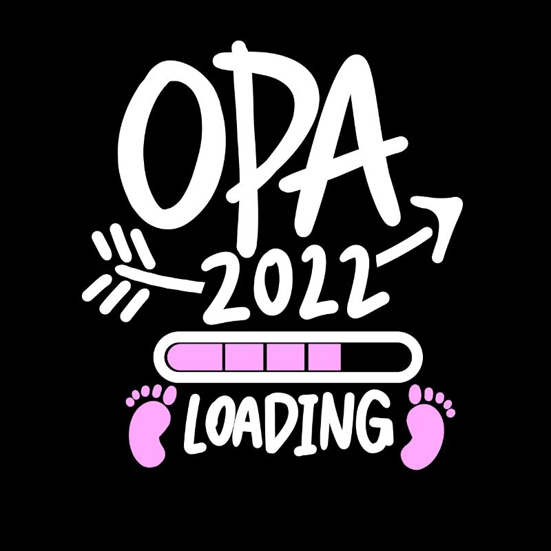 Opa 2022 Loading - Opa werden - Bald Opa