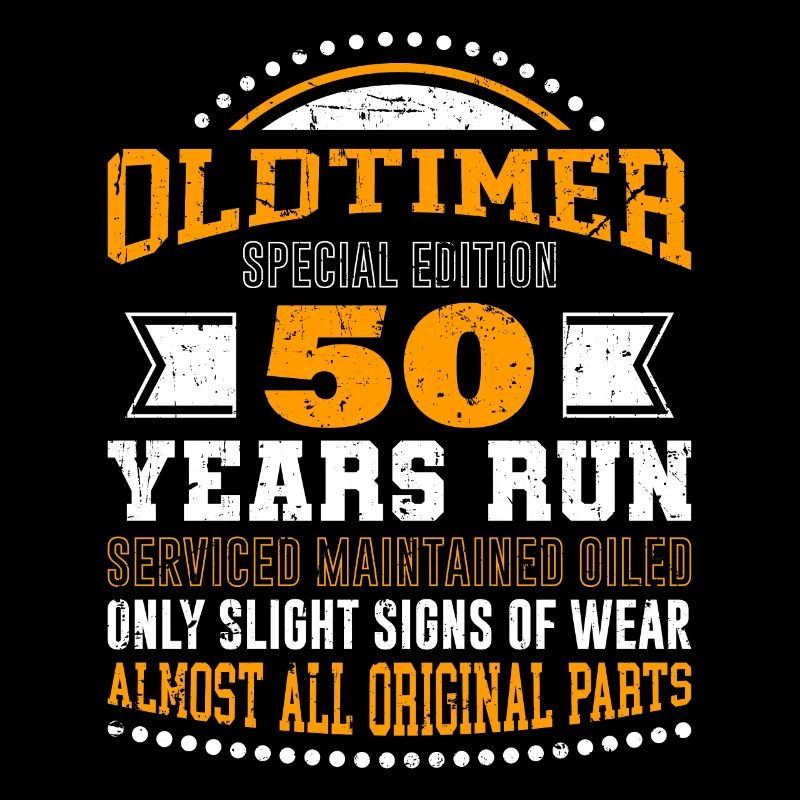 Oldtimer 50 years 50th birthday men