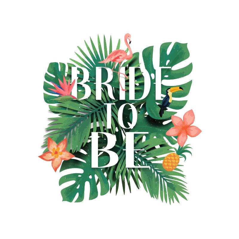 Bride To Be Bride JGA Wedding Wedding