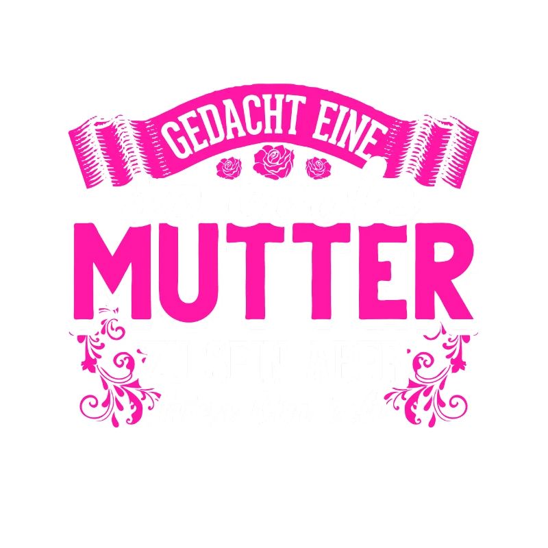 Coole Mutter lustiger Spruch Mama Mutter