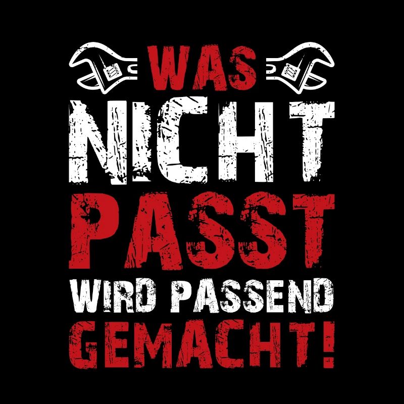 Was Nicht Passt Wird Passend Gemacht Handwerker