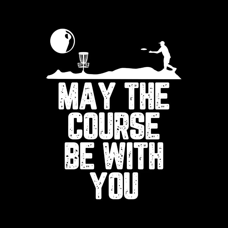 Disc Golf Möge Der Kurs Mit Dir Sein