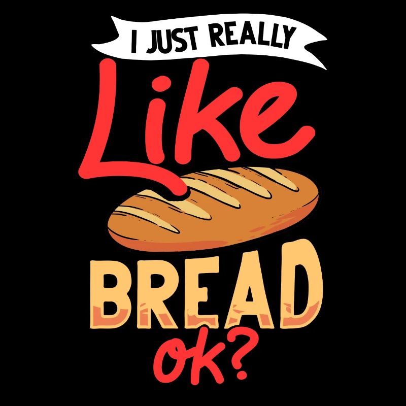 Bread Baker Baking Bread Baker Beginner