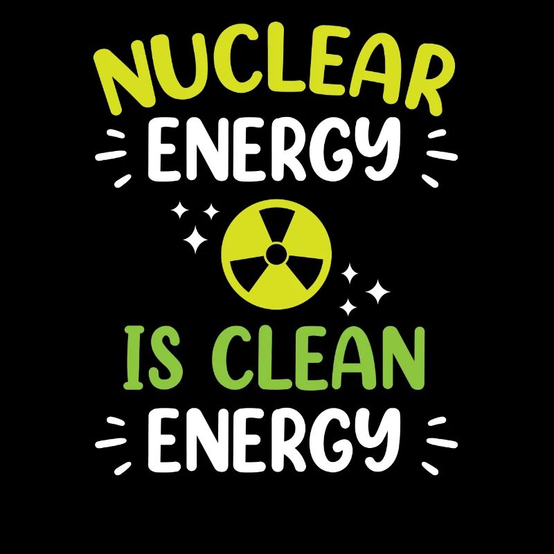 Nuclear energy is clean energy Nuclear power