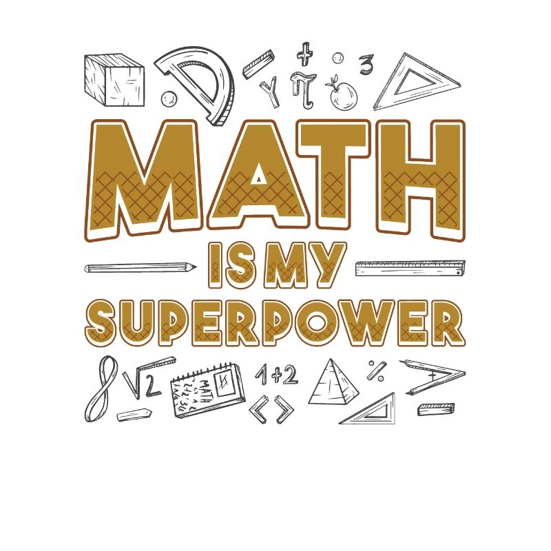 Math is my superpower Math teacher Math nerd
