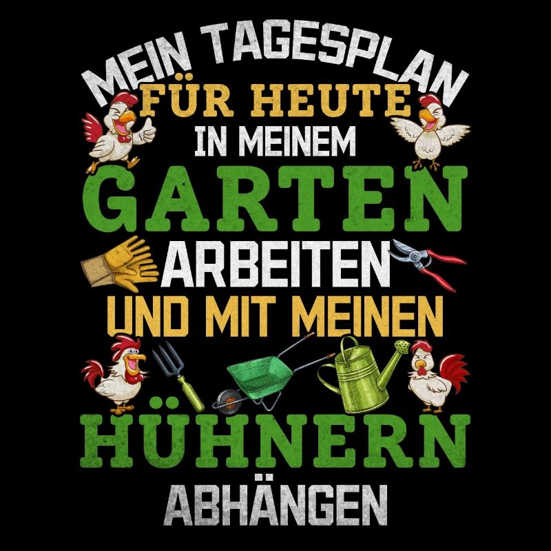 Gärtner Tagesplan Garten Huhn Gartenarbeit Hühner