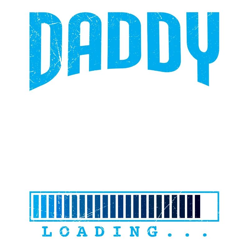 Daddy 2023 loading Expectant Papa Loading Bar