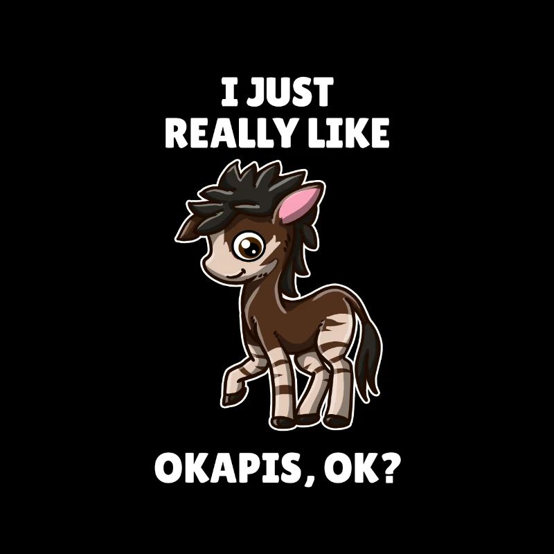 Tierfreund Okapi I Just Really Like Okapis