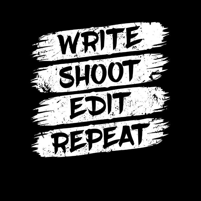 Write Shoot Edit Repeat for Filmmakers