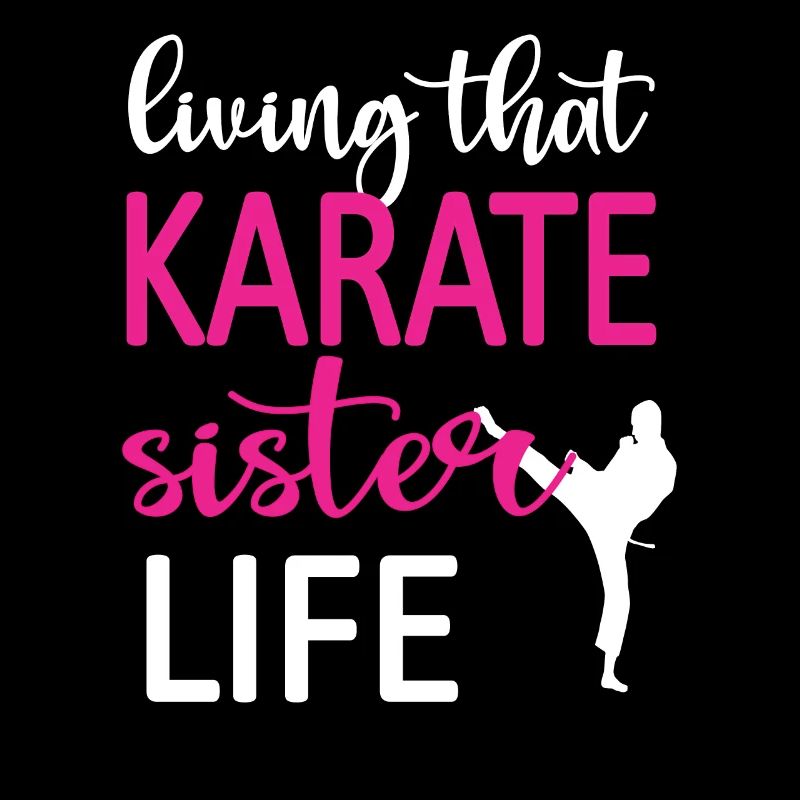 Karate Schwester Leben Karate Schwester Geschenk
