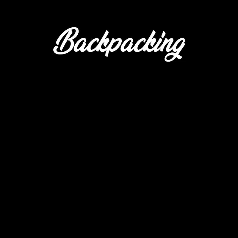 BACKPACKING CURSIVE TEXT NOVELTY HOBBY
