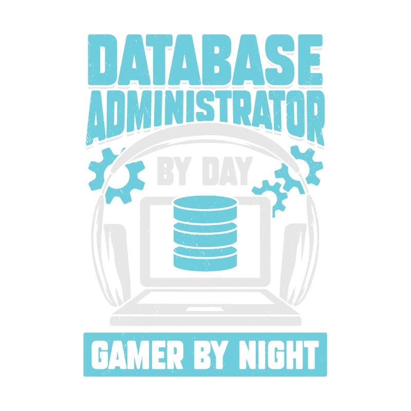 Database Administrator DBA Gaming Gamer Gift
