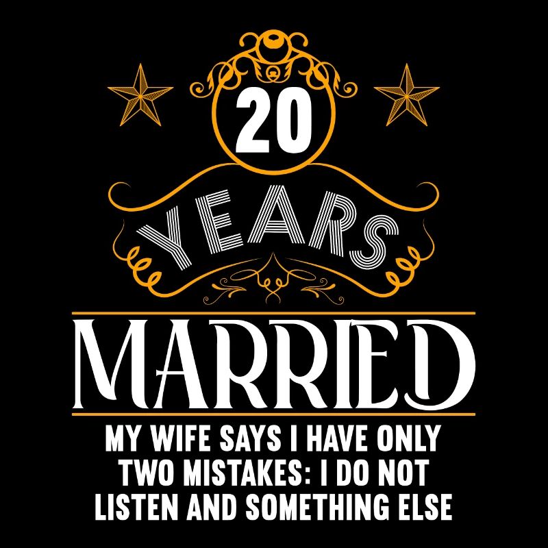 20 years married only 2 mistakes 20th wedding anniversary