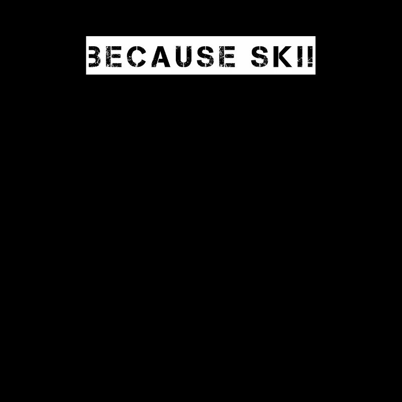Ski - parce que Ski