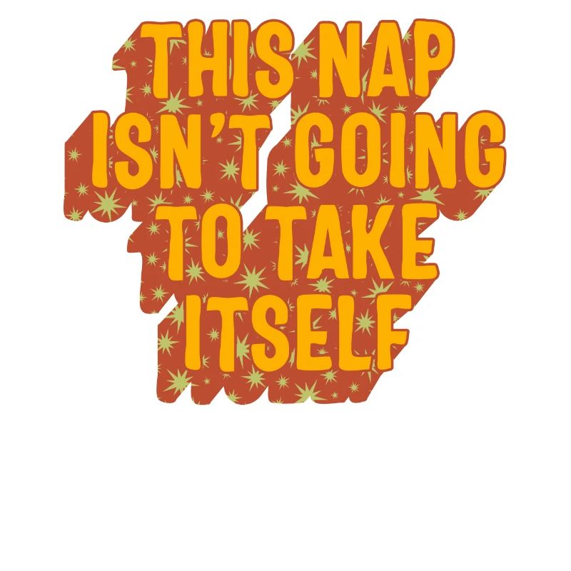 Nickerchenhemd, dieses Nickerchen wird nicht dauern