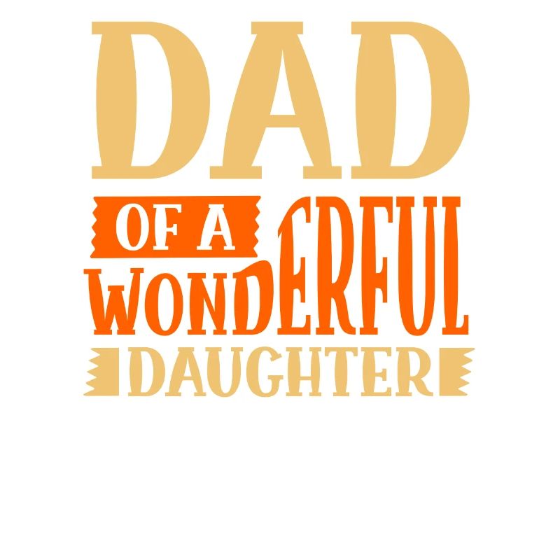 Vater Einer Wunderbaren Tochter Papa Papi Sprüche