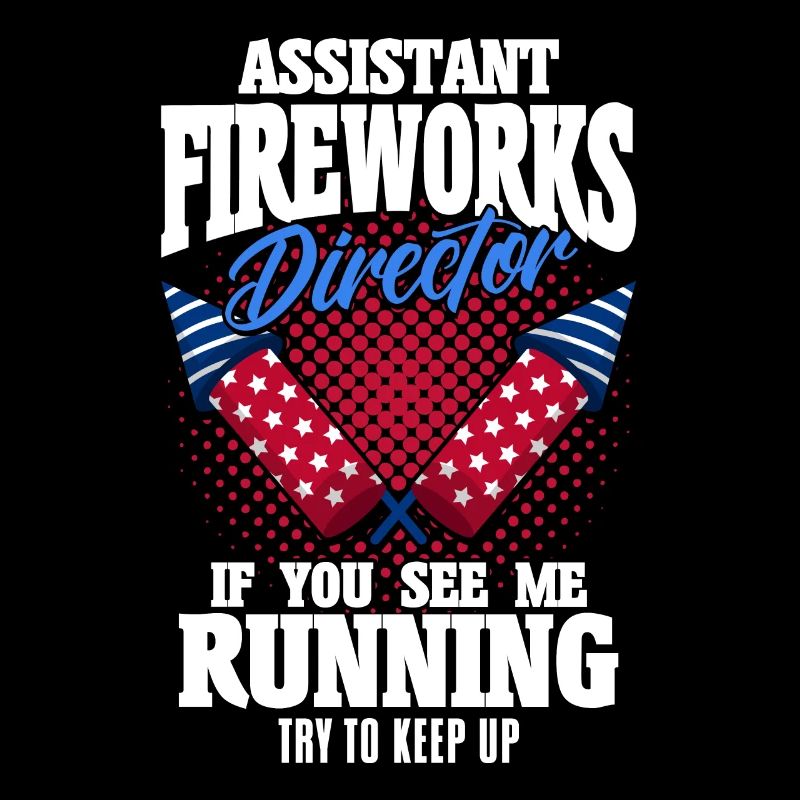 Funny fireworks pyrotechnician saying