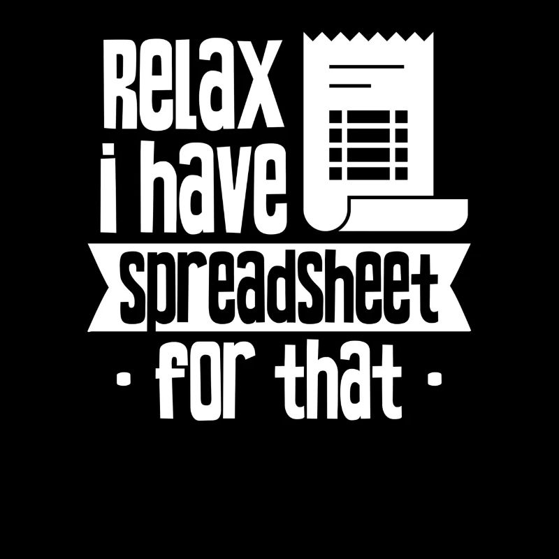 Relax Have a Spreadsheet Table