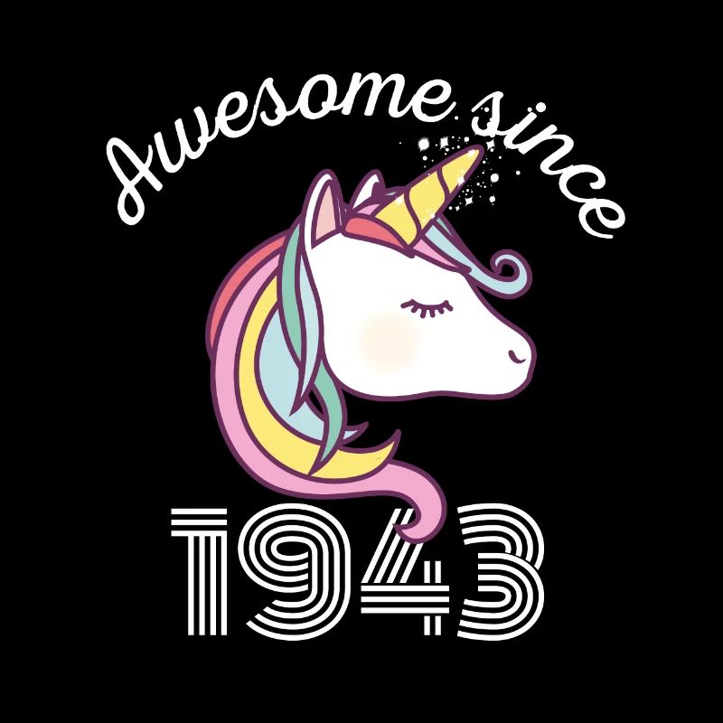 Funny Birthday Awesome Since 1943