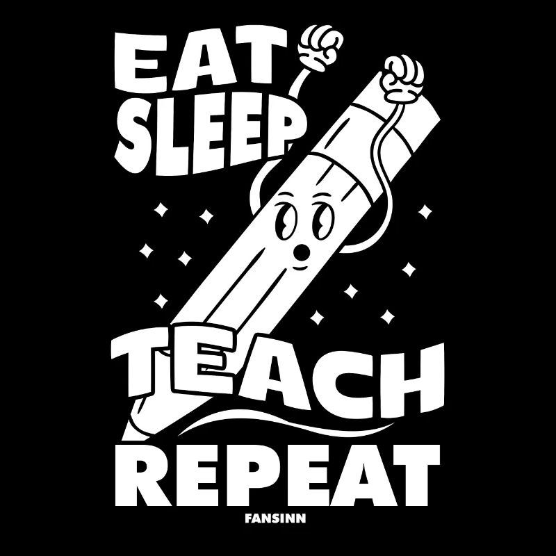 Manger dormir Enseigner Répéter