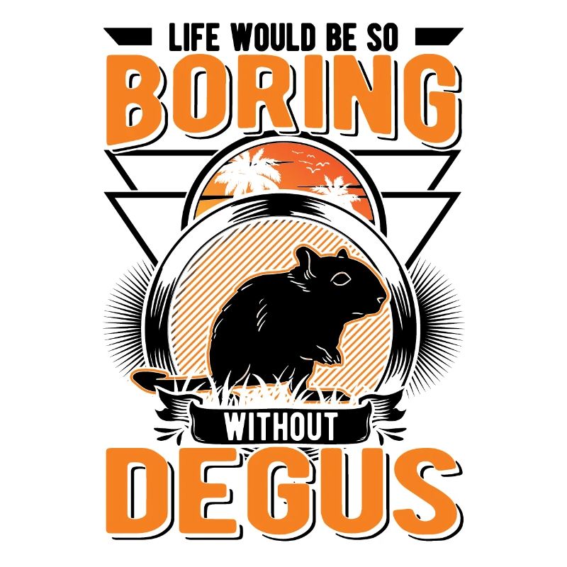 Life would be so boring without Degus