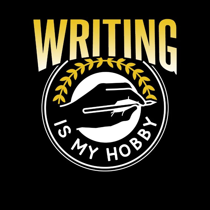 Writing is my hobby writer author