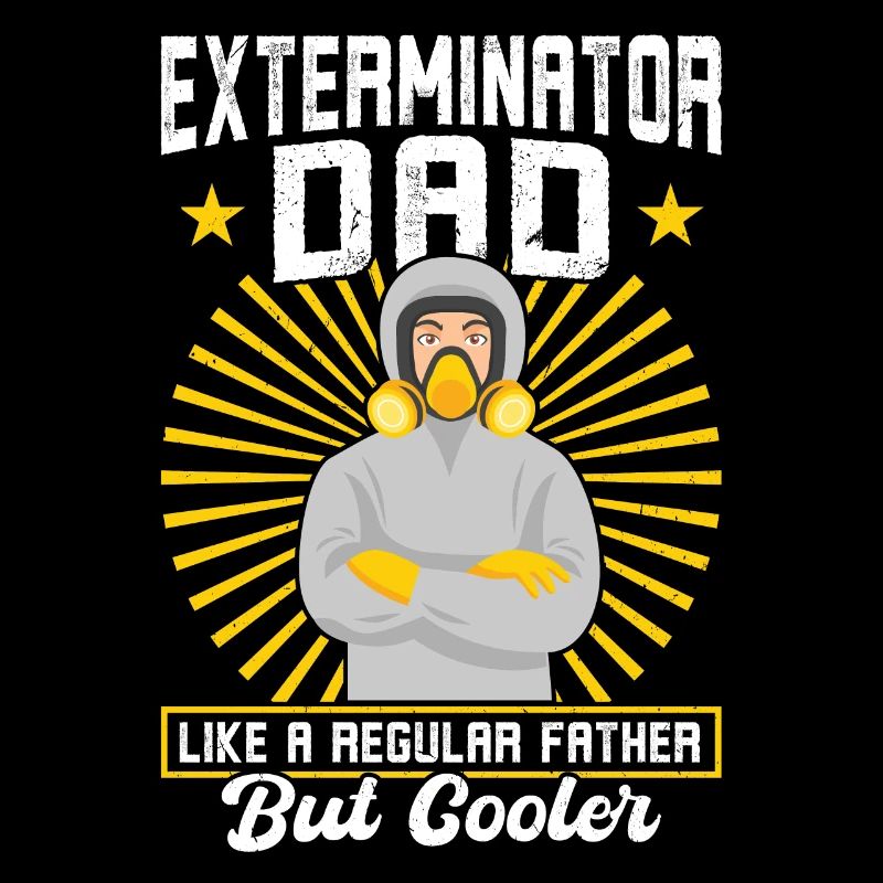 Exterminator Dad - Pest Control
