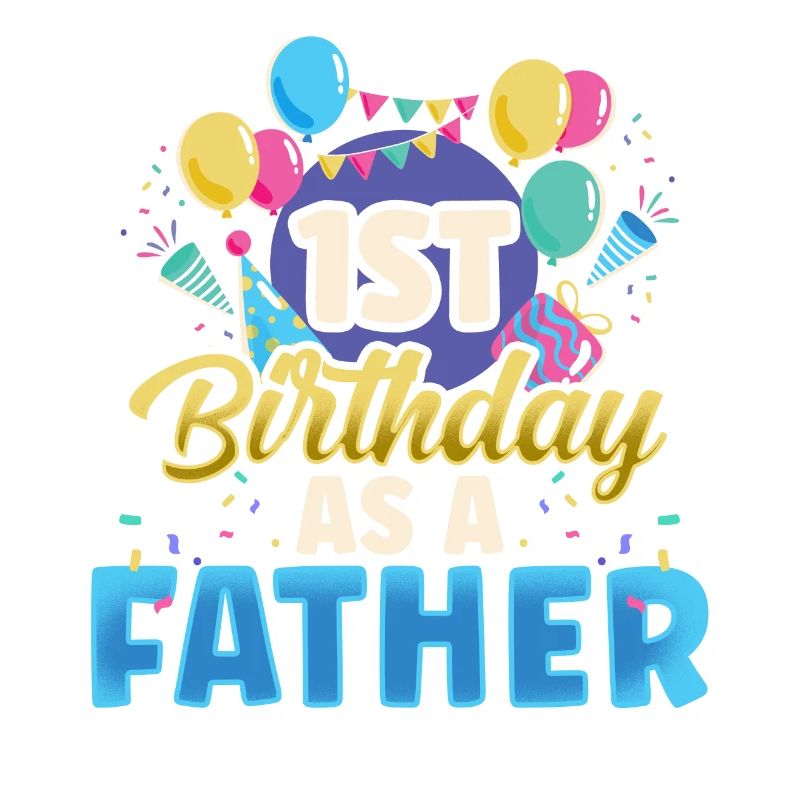 Erster Geburtstag Als Vater Party Papi Papa
