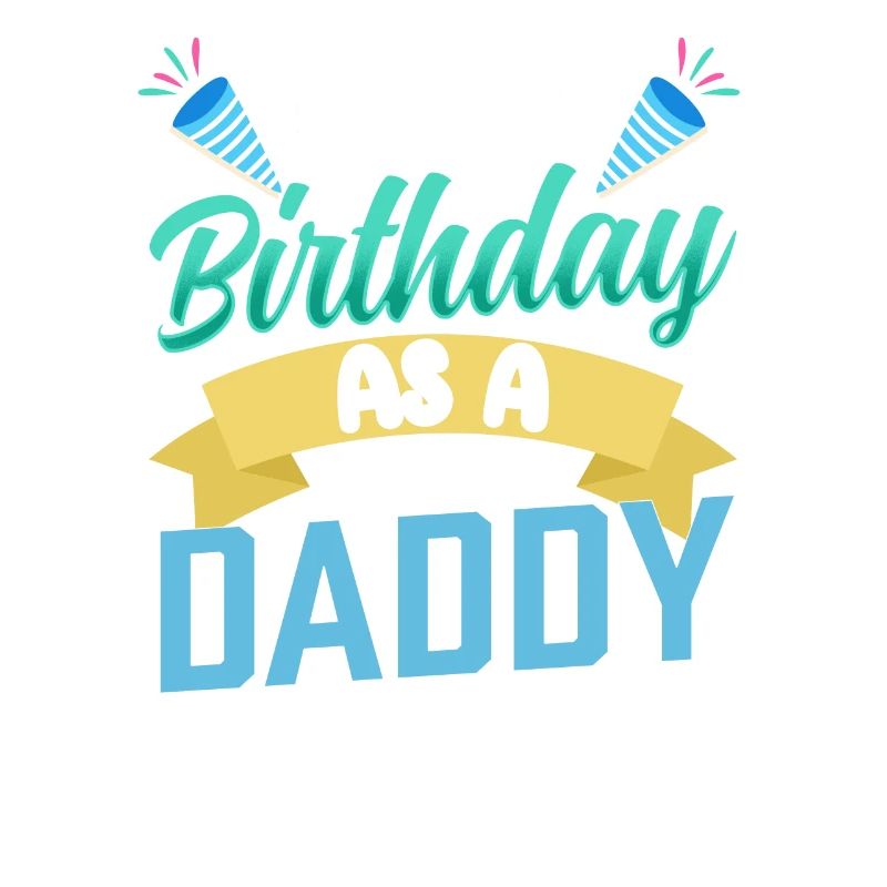 Erster Geburtstag Als Papi Vater Papa Party