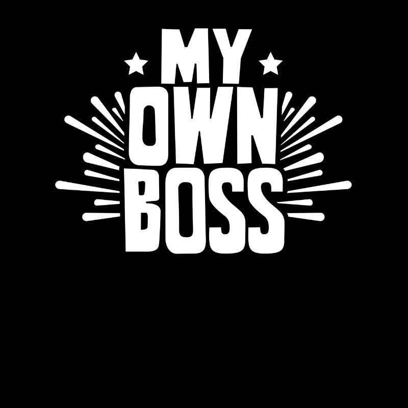 My Own Boss Freelancer Self-employed