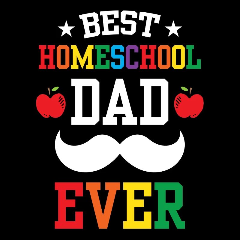 Bester Homeschool Papa Aller Zeiten Homeschooling