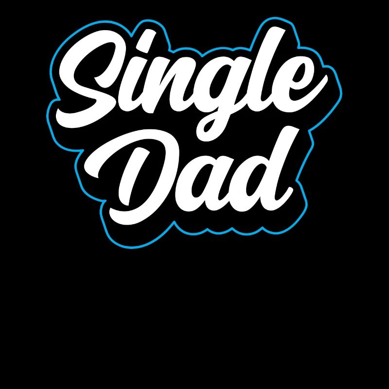 Single Father Daddy Single Parent Dad