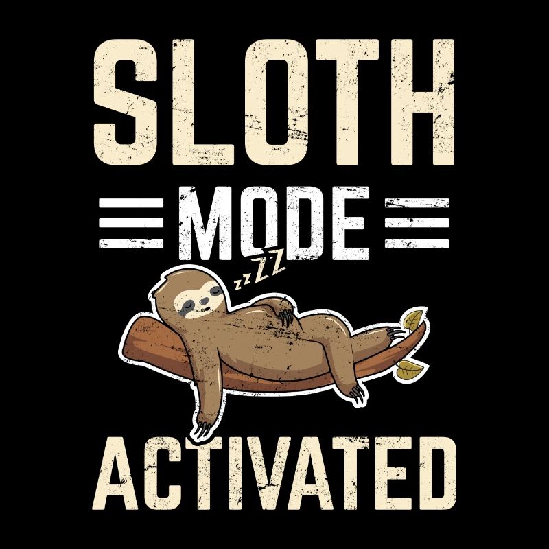 Sloth Mode Activated Funny Sloth Lovers Sleeping L