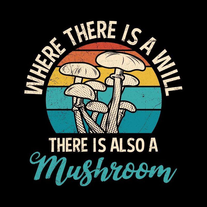 Where a will is mushroom picking mushroom picker