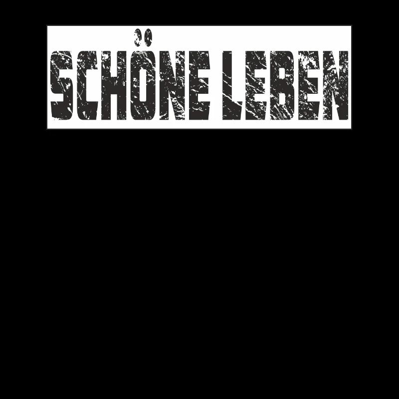 SCHÖNE LEBEN