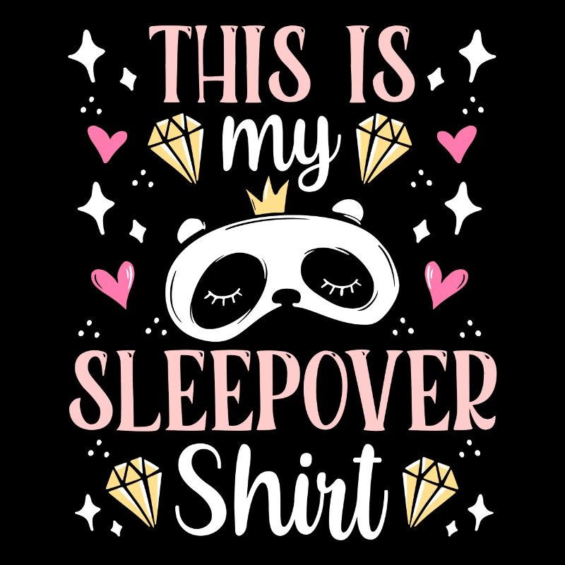 This is my Sleepover Shirt Party Stay