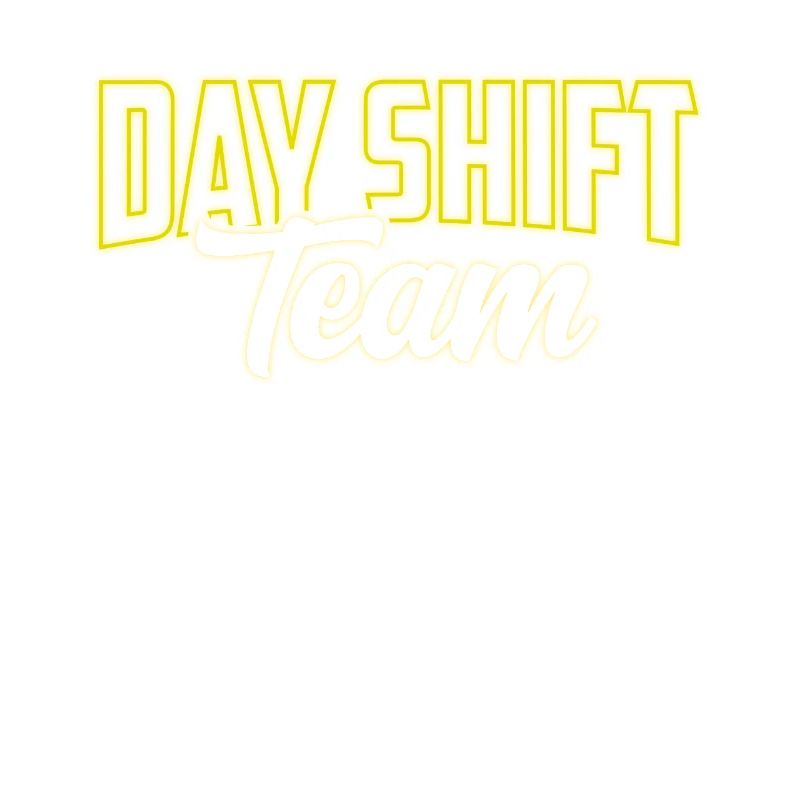 Day Shift Team Shift Work Shift Work