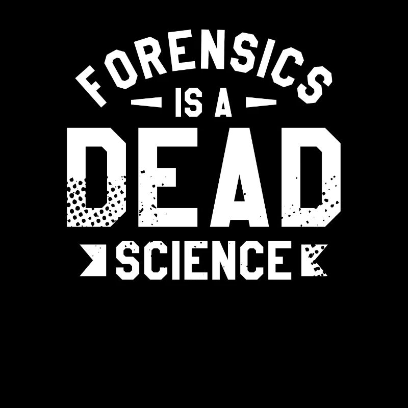 Forensics Is A Dead Science Forensic Investigator
