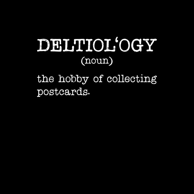 Deltiology-definition Deltiologist-postcard