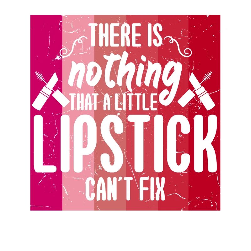 Lipstick Makes Everything Better