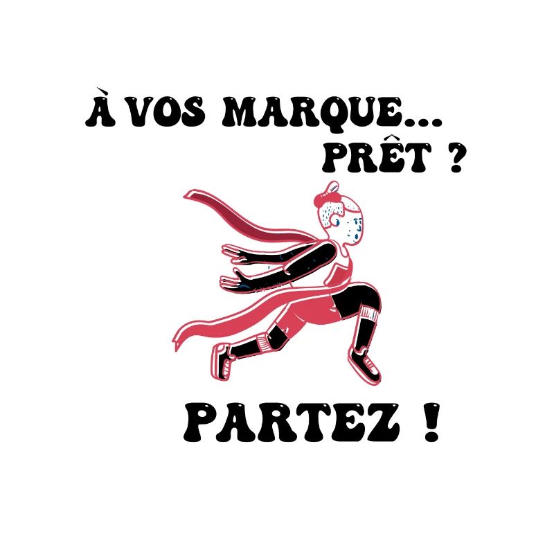 À vos marques.. Prêts? Partez!
